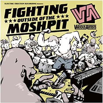 「VA. FIGHTING OUTSIDE OF MOSH PIT」