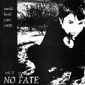 VA 「NO FATE　Vol-02」 1996年